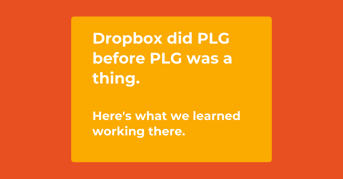 5 things we learned about PLG from Dropbox