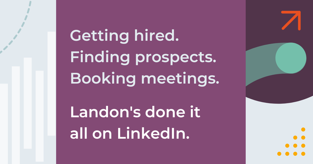 Landon Meyer's tips for SDRs: How to stand out on LinkedIn and more