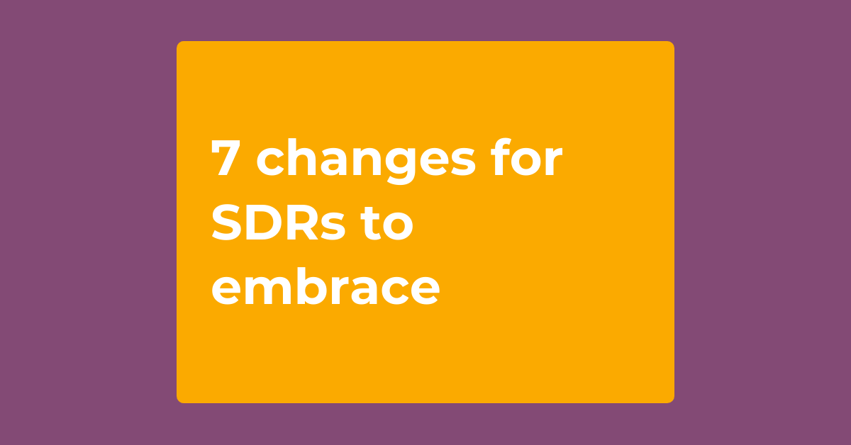 The role of SDRs in a PLG motion: 7 ways the job is evolving